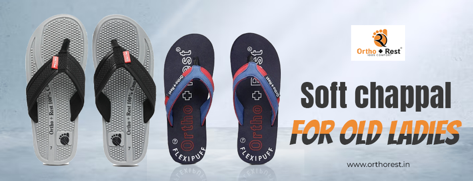 Soft chappal for old ladies