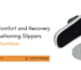 Soft cushioned Ortho+Rest slippers designed for enhanced foot comfort and daily recovery