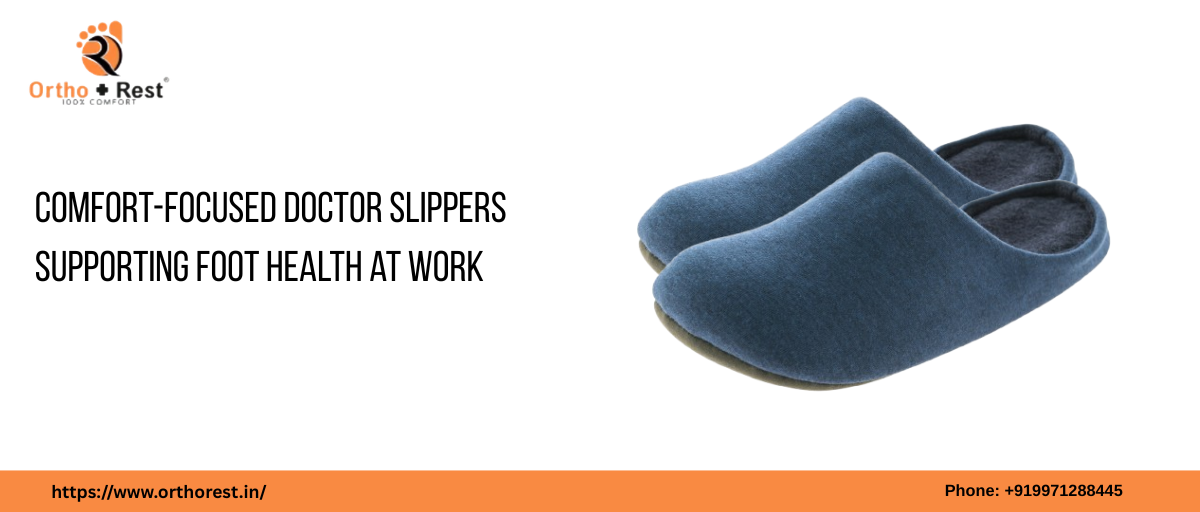 Ortho+Rest comfort-focused doctor slippers supporting foot health at work